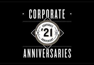 Corporate Anniversaries 2021